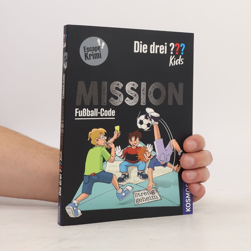 Nina Schiefelbein Die drei ??? Kids - Mission Fußball-Code