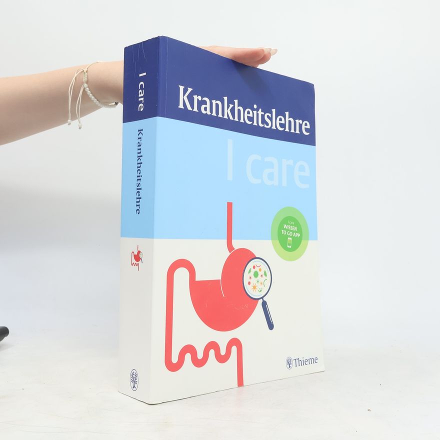 Autorenkollektiv I care - Krankheitslehre