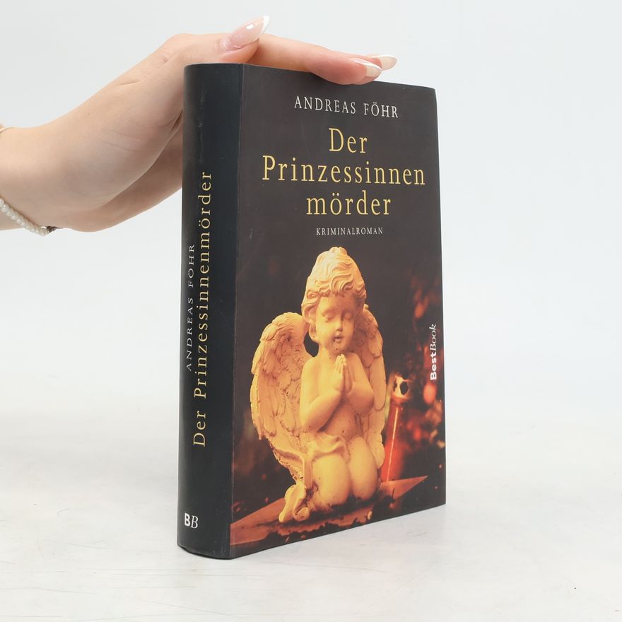 Andreas Föhr Der Prinzessinnen Mörder