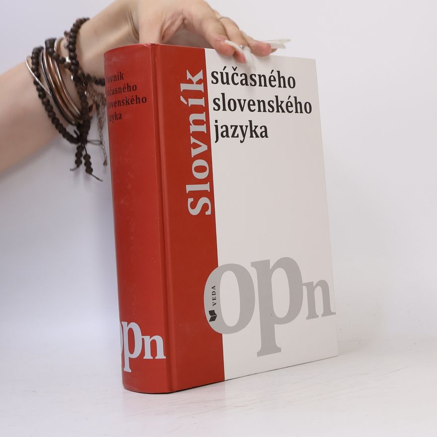 Autorenkollektiv Slovník súčasného slovenského jazyka