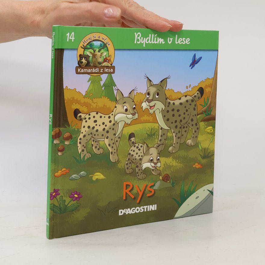 Kolektiv autorů Bydlím v lese 14. Rys