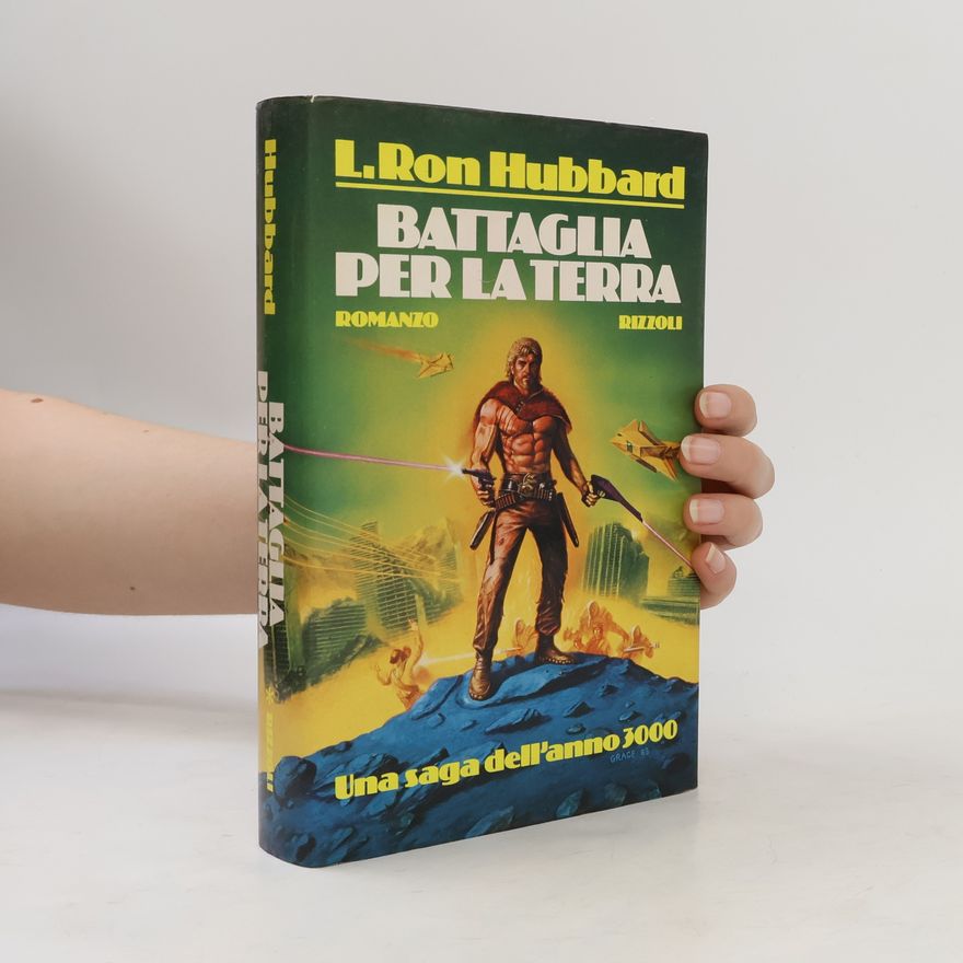 Lafayette Ronald Hubbard Battaglia per la Terra