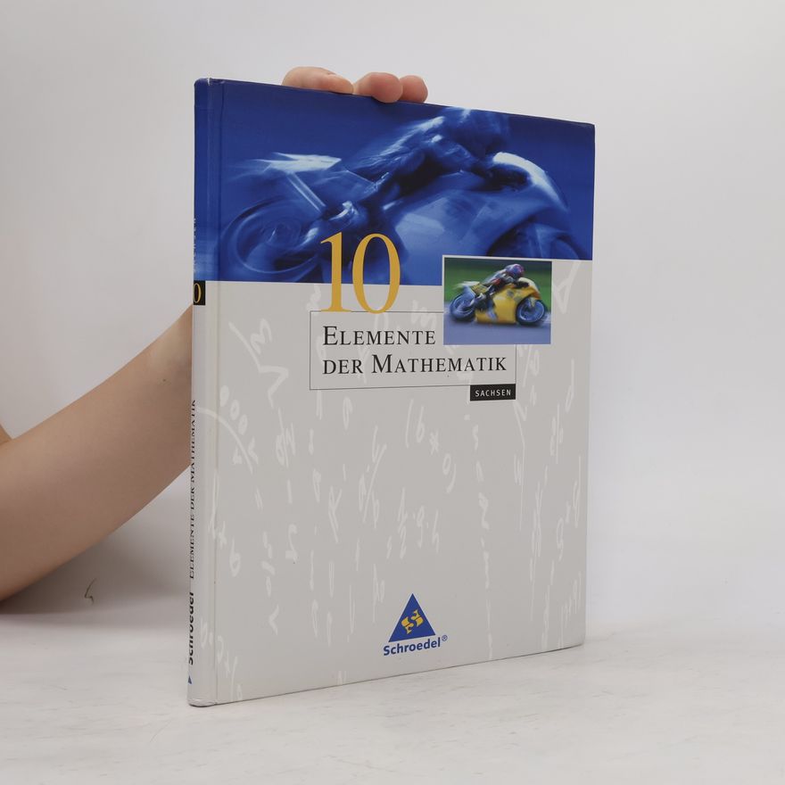 Heinz Griesel Sachsen - 10: Elemente der Mathematik