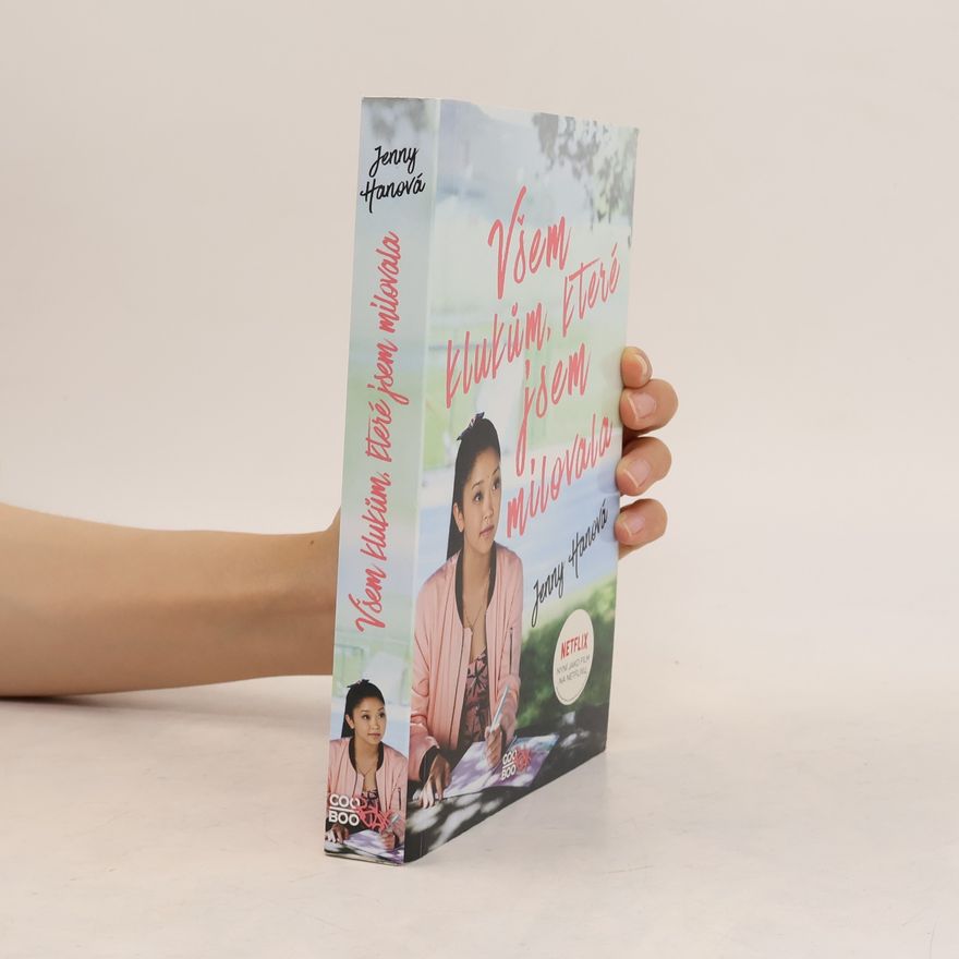 Jenny Han Všem klukům, které jsem milovala