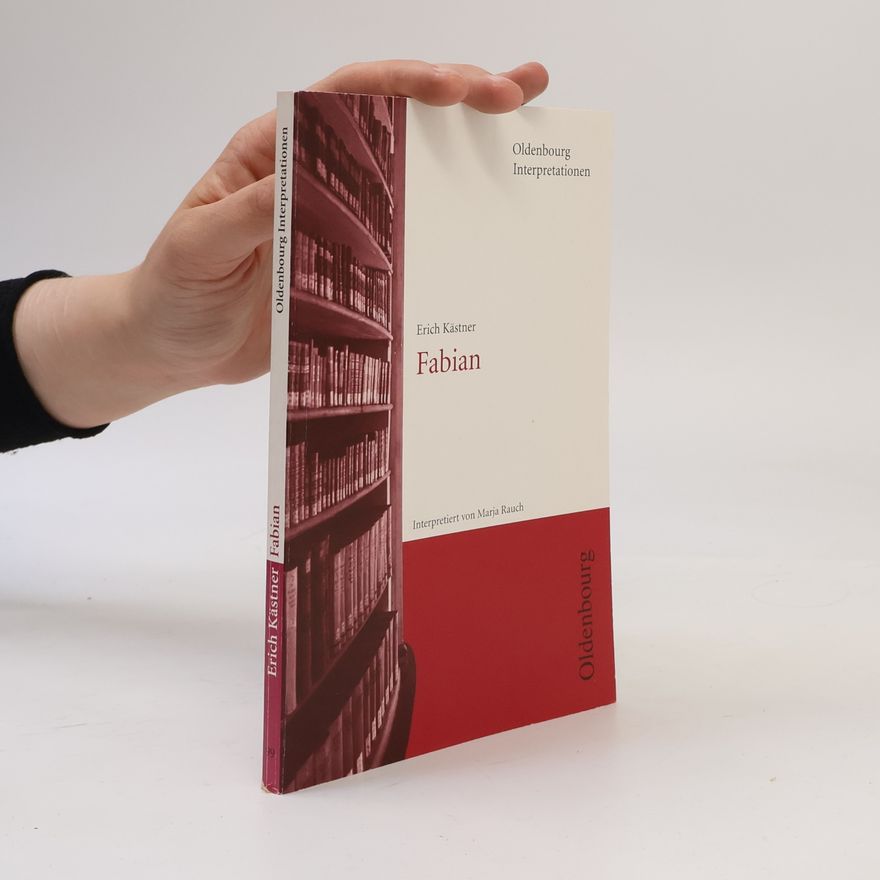 Marja Rauch Erich Kästner 'Fabian'