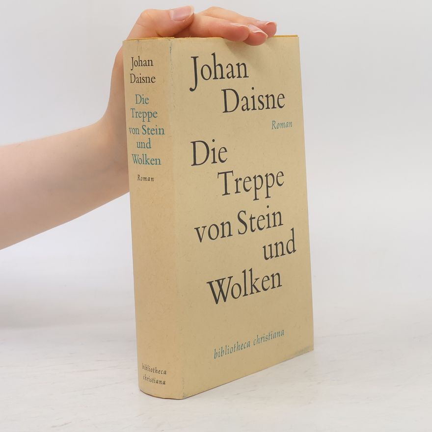 Johan Daisne Die Treppe von Stein und Wolken