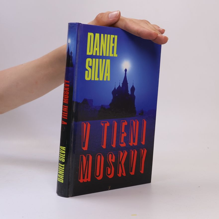 Daniel Silva V tieni Moskvy