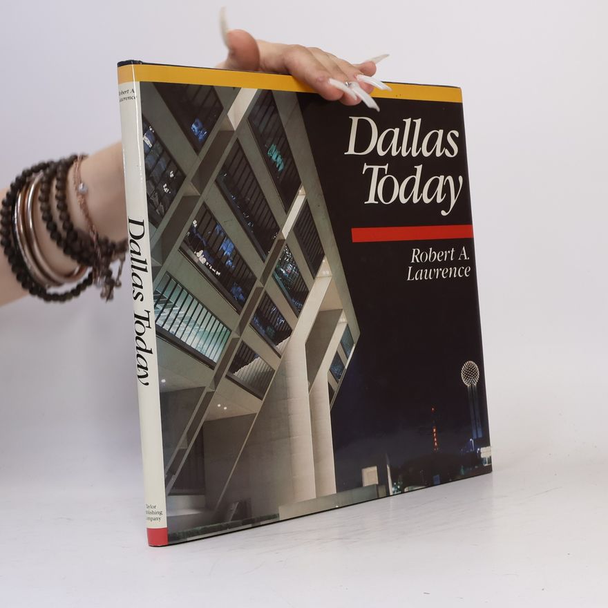 Robert Lawrence Dallas Today