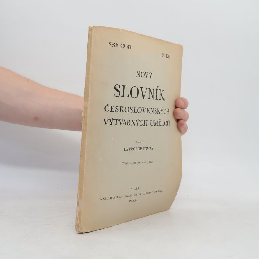 Prokop Toman Nový slovník československých výtvarných umělců. Sešit 40-43.