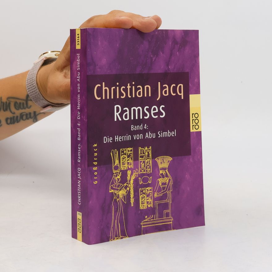 Christian Jacq Ramses - 4: Die Herrin von Abu Simbel (Großdruck)