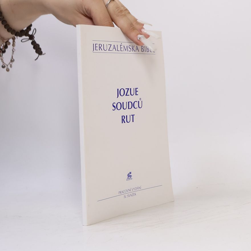 Kolektiv autorů Jeruzalémská bible. Jozue. Soudců. Rut