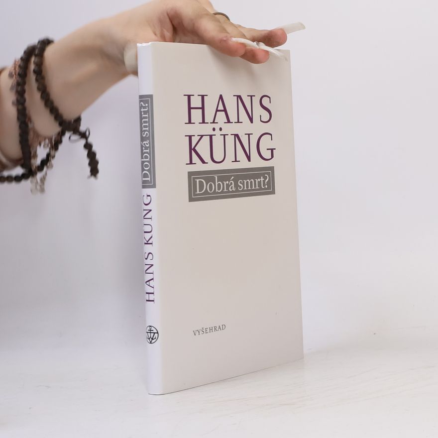 Hans Küng Dobrá smrt?