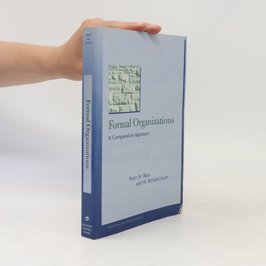 W. Richard Scott Formal Organizations