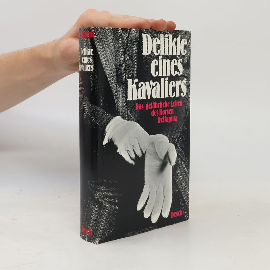Paul Dellapina Delikte eines Kavaliers