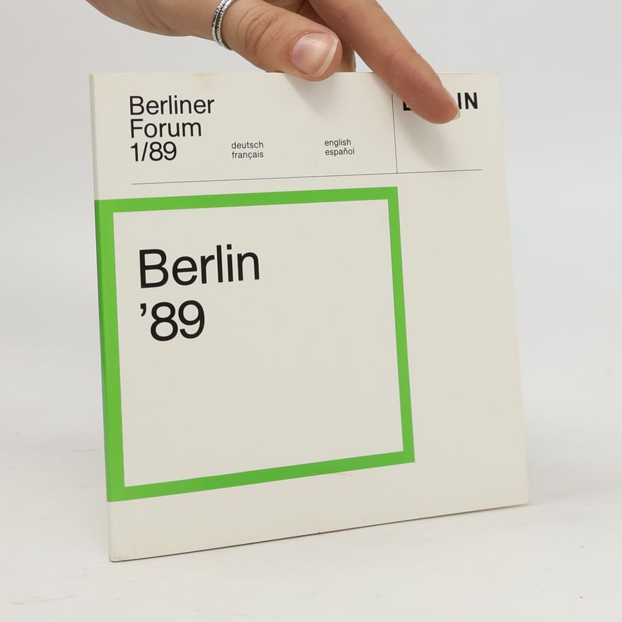 Autorenkollektiv Berliner Forum 1. Berlin '89