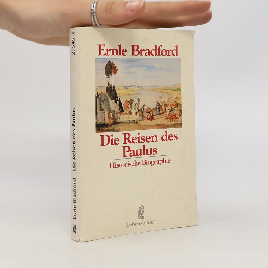 Unknown Author Lebensbilder: Die Reisen des Paulus