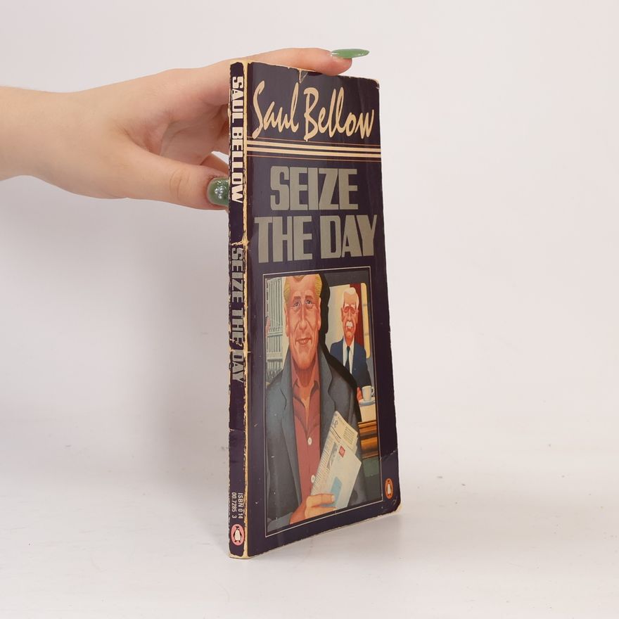 Saul Bellow Seize the Day (1986)