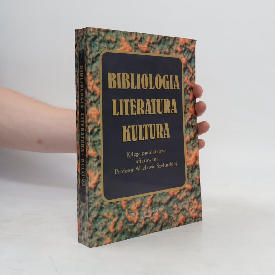 Autorenkollektiv Bibliologia, literatura, kultura