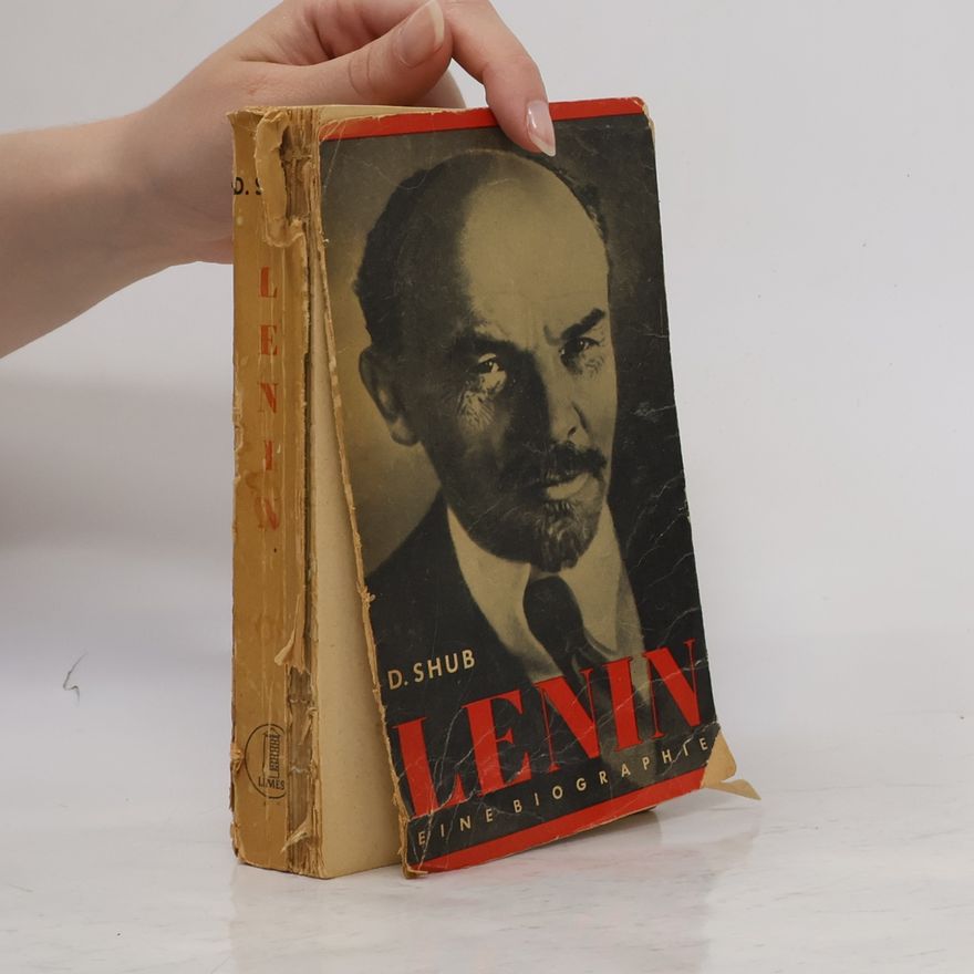 D. Shub Lenin. Eine Biographie