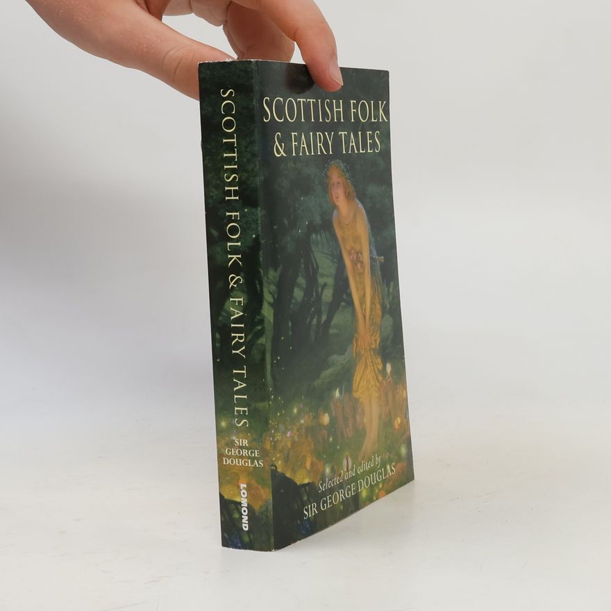 George Douglas Scottish folk & fairy tales