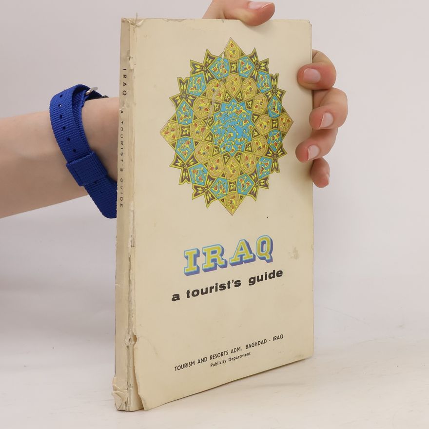 Various authors Iraq a Tourist´s Guide