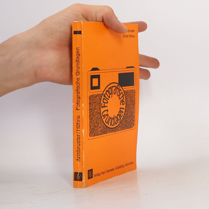 Autorenkollektiv Fotographische Grundlagen
