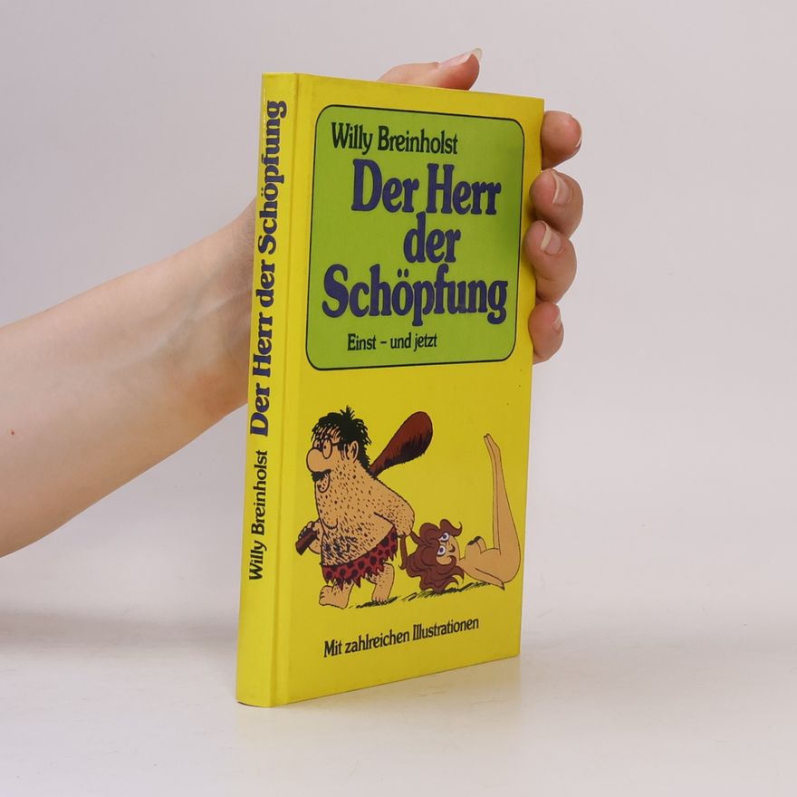 Willy Breinholst Der Herr der Schöpfung