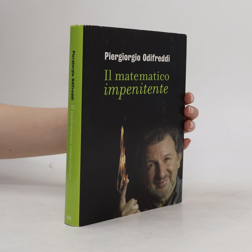 Piergiorgio Odifreddi Il matematico impenitente