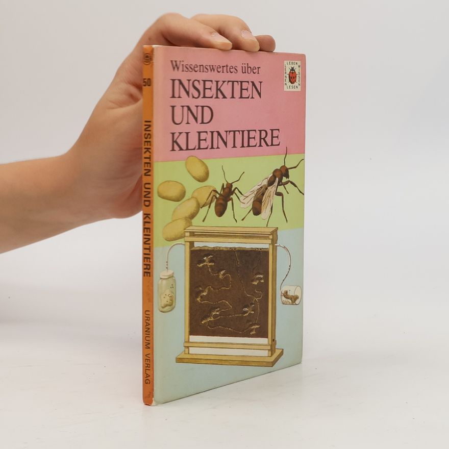 Various authors Wissenswertes über Insekten und Kleintiere
