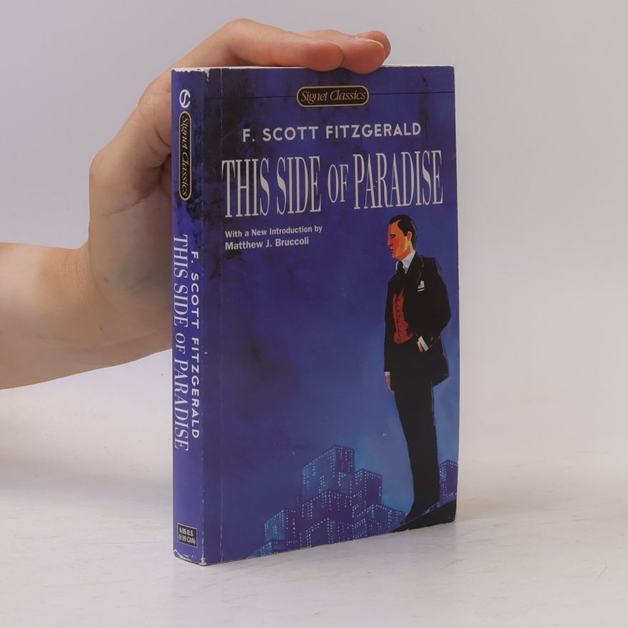 Francis Scott Fitzgerald This Side of Paradise