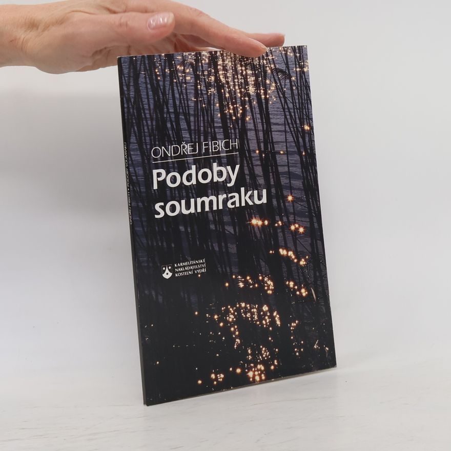 Ondřej Fibich Podoby soumraku