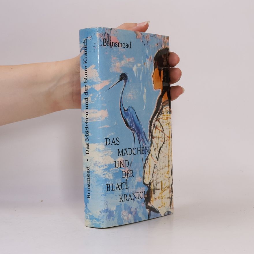 Brinsmeadová H. F. Das Mädchen und der blaue Kranich