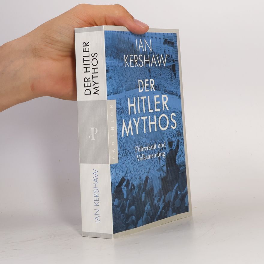 Ian Kershaw Der Hitler-Mythos