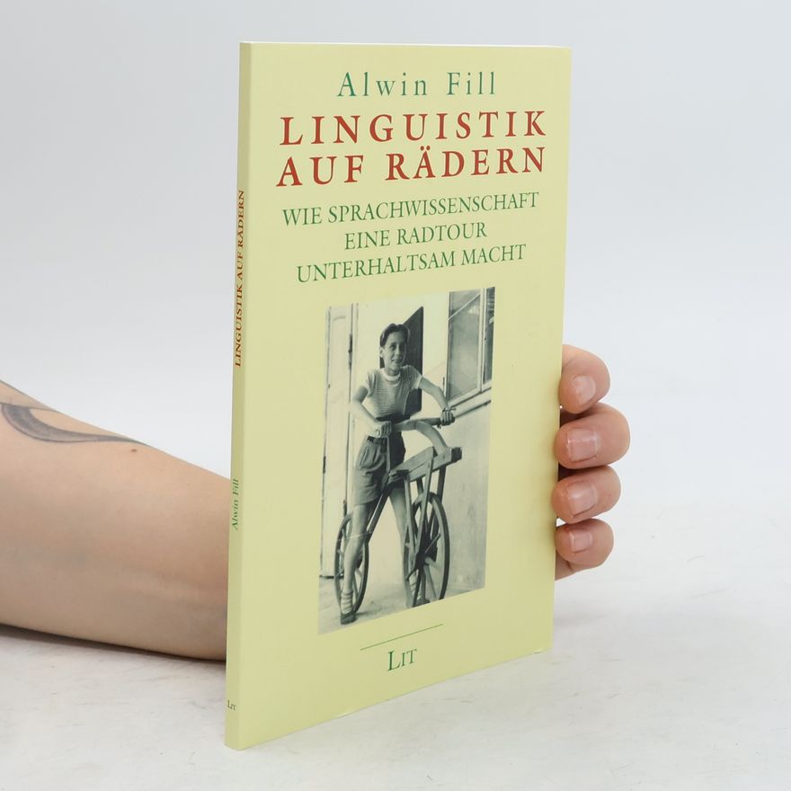 Alwin Frank Fill Linguistik auf Rädern