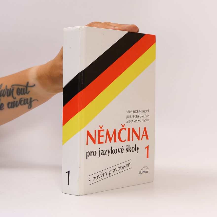Julius Chromečka Němčina pro jazykové školy s novým pravopisem. 1