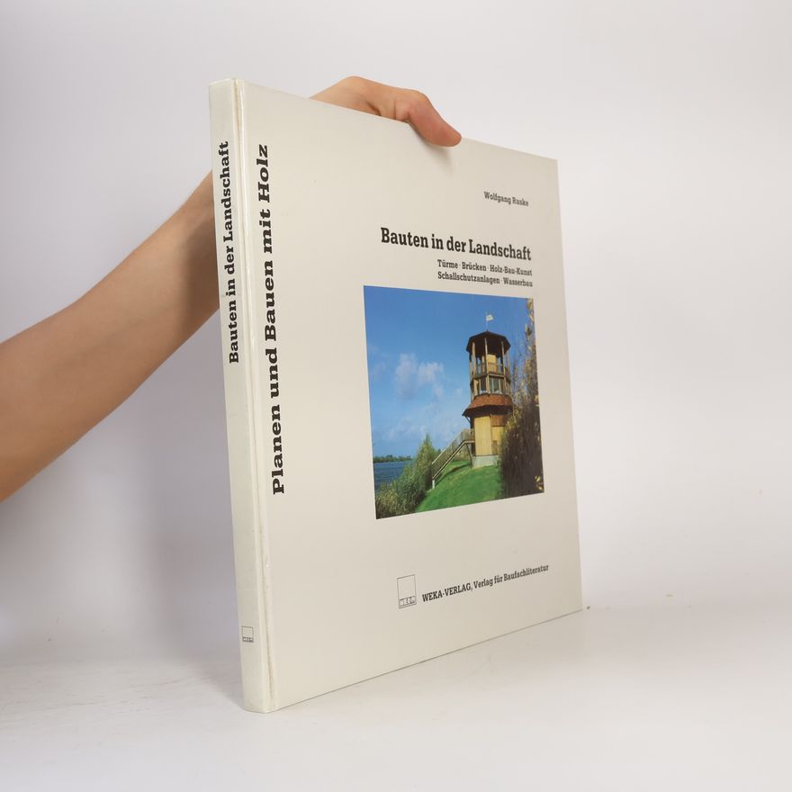 Wolfgang Ruske Bauten in der Landschaft