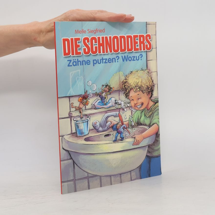 Melle Siegfried Die Schnodders