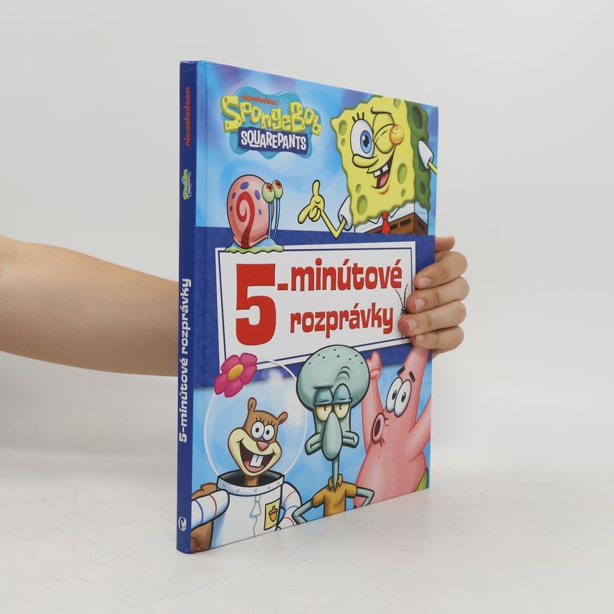 Stephen Hillenburg SpongeBob Squarepants. 5-minutové rozprávky