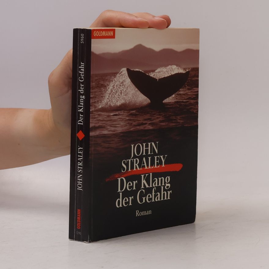 John Straley Der Klang der Gefahr