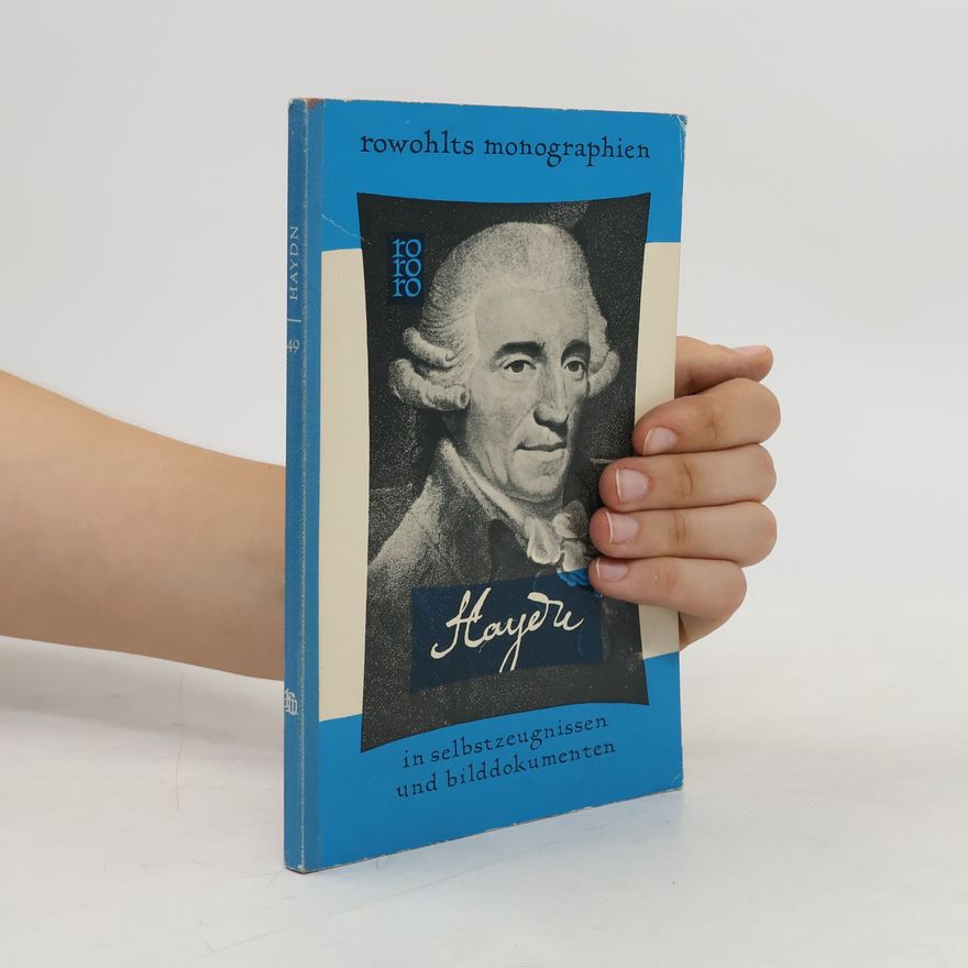 Pierre Barbaud Joseph Haydn. In Selbstzeugnissen und Bilddokumenten
