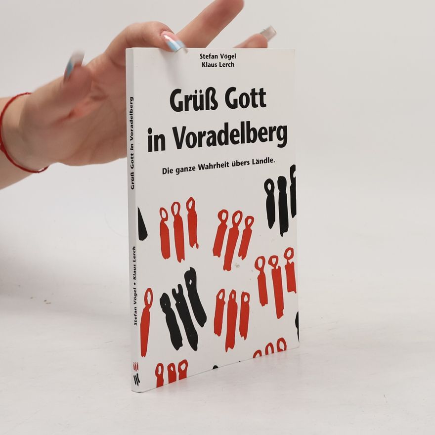 Klaus Lerch Grüß Gott in Voradelberg