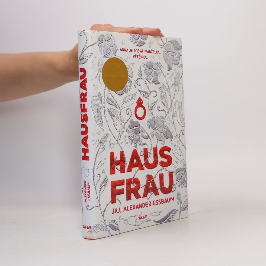 Jill Alexander Essbaum Hausfrau