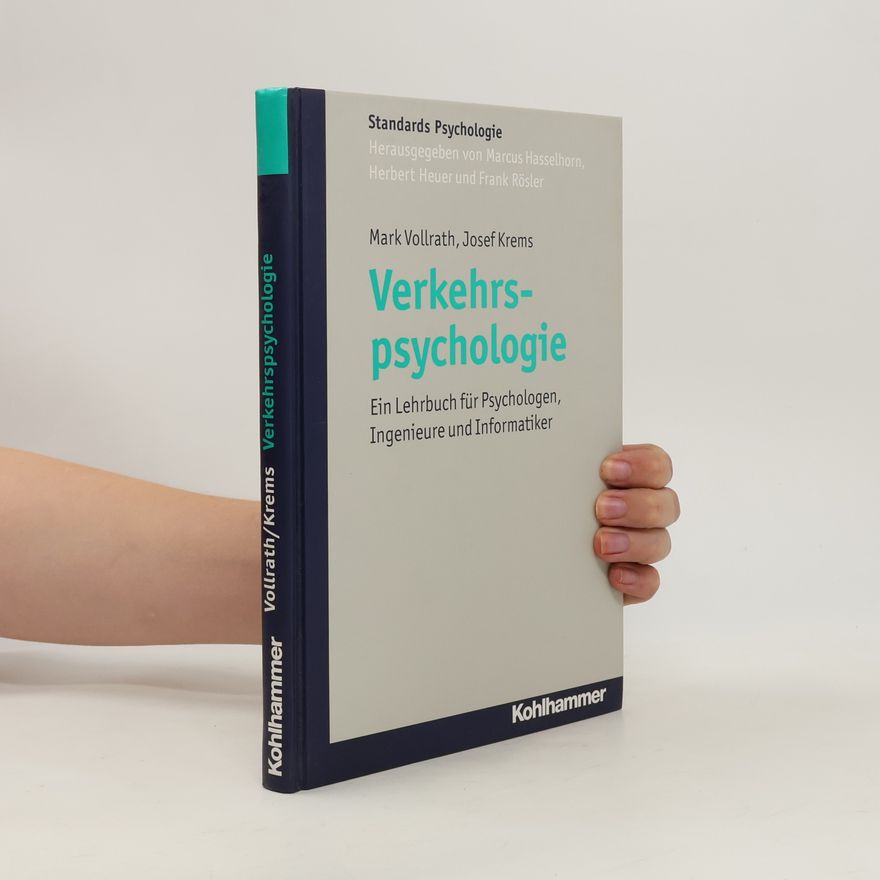 Josef Krems Standards Psychologie: Verkehrspsychologie
