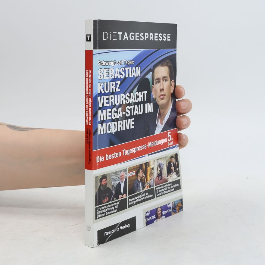 Autores varios Schweigt seit Tagen: Sebastian Kurz verursacht Mega-Stau im McDrive