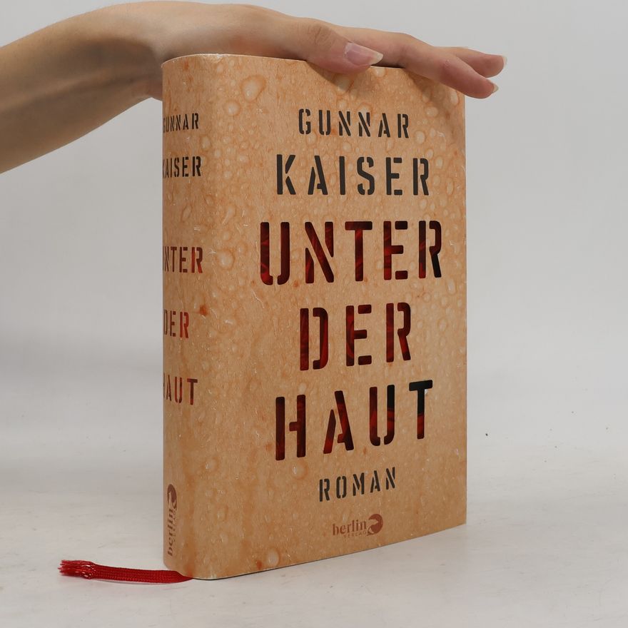 Gunnar Kaiser Unter der Haut