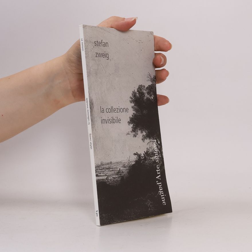 Stefan Zweig La collezione invisibile