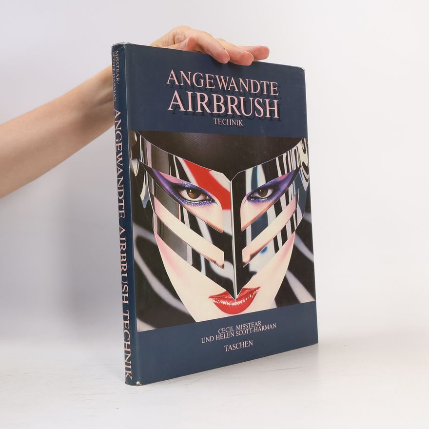 Cecil Misstear Angewandte Airbrush-Technik