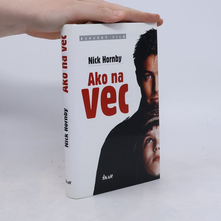 Nick Hornby Ako na vec