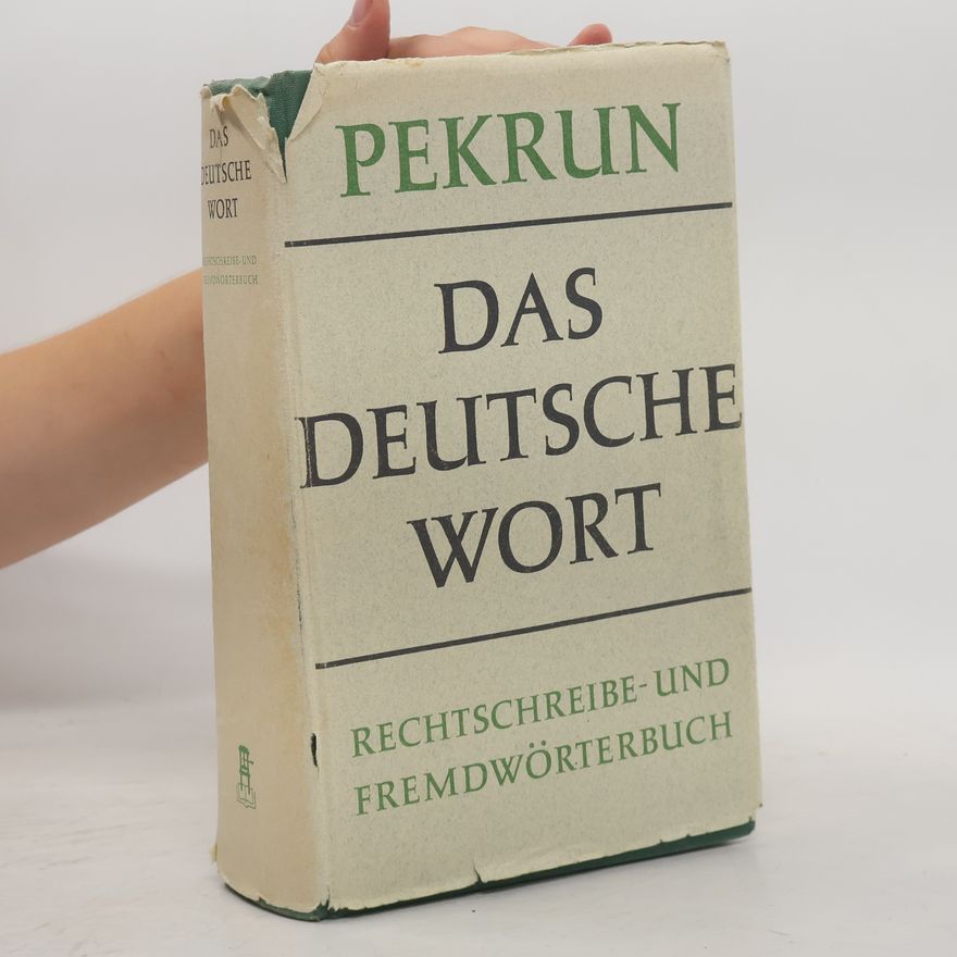 Richard Pekrun Das deutsche Wort