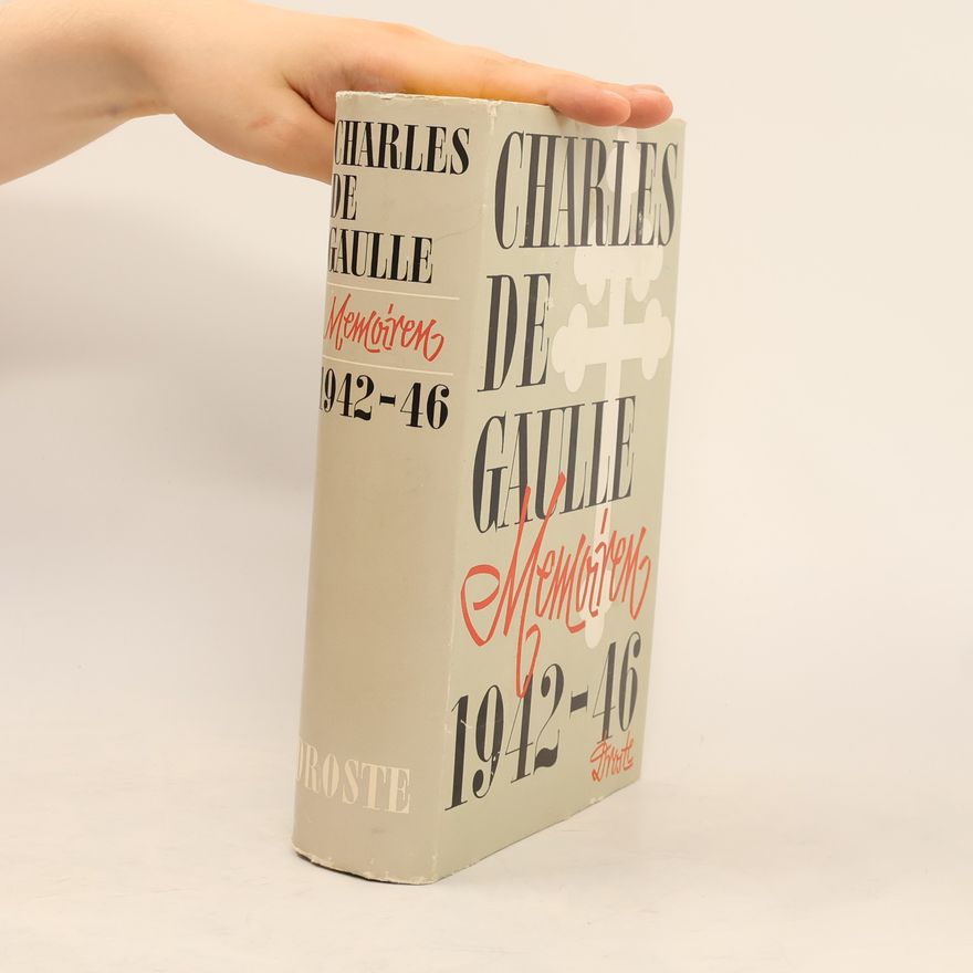 Charles de Gaulle Memoiren 1942-46